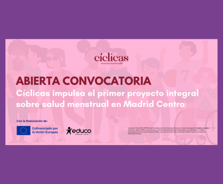Abierta convocatoria: Cíclicas impulsa el primer proyecto integral sobre salud menstrual en Madrid Centro